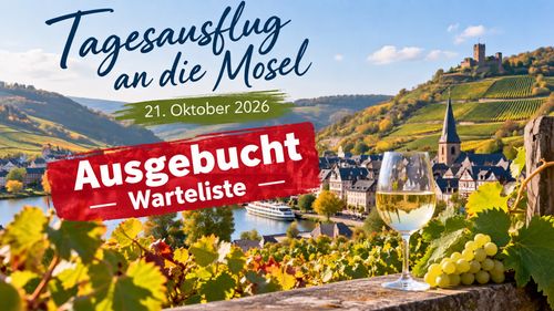 Tagesausflug an die Mosel am 21. Oktober 2026