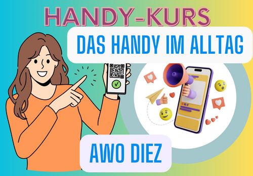 Smartphone und Handys im Alltag erklären, helfen und unterstützen